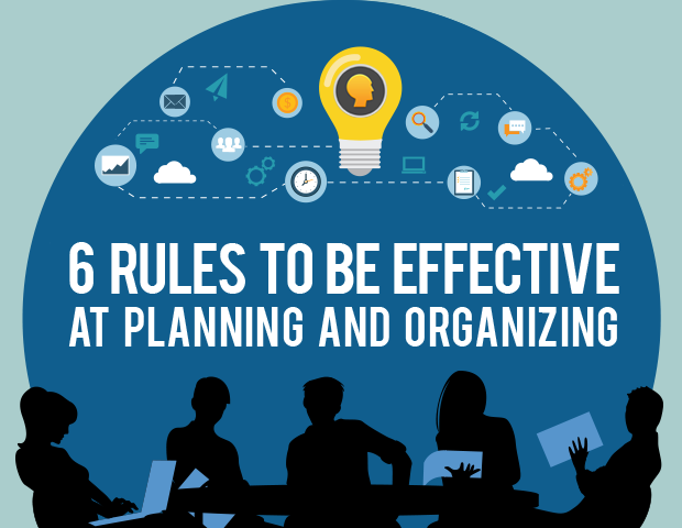 6 Rules To Be Effective At Planning And Organizing The Conover Company